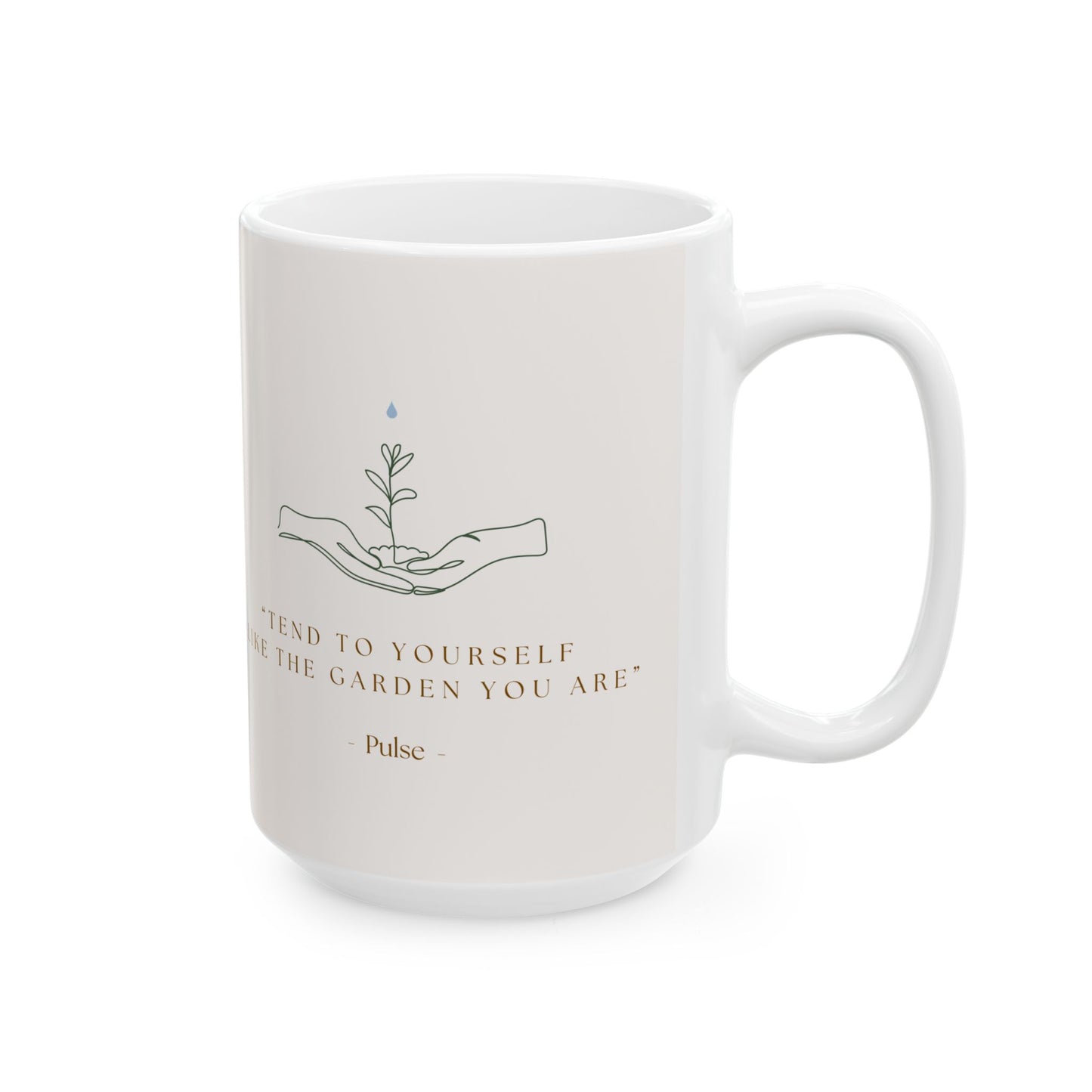 "Tend to Yourself" Botanical Ceramic Coffee Mug (11oz & 15oz)