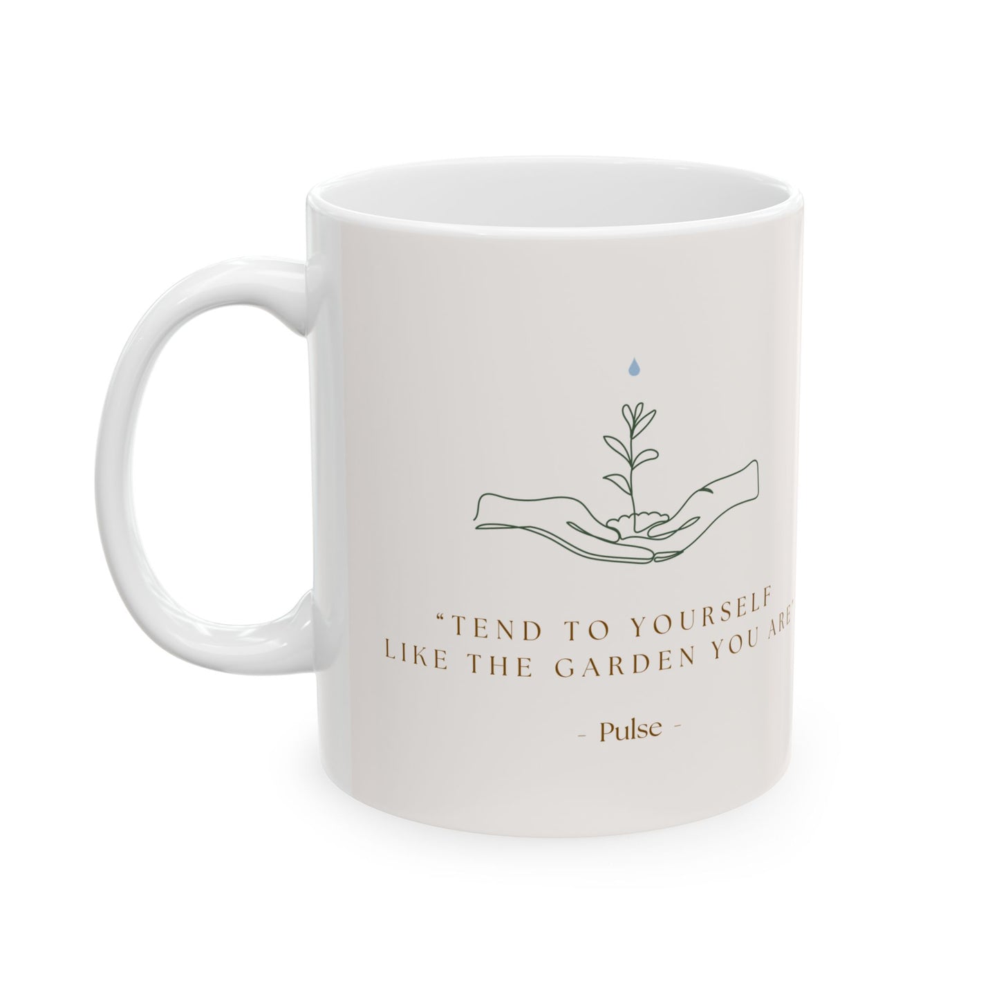 "Tend to Yourself" Botanical Ceramic Coffee Mug (11oz & 15oz)