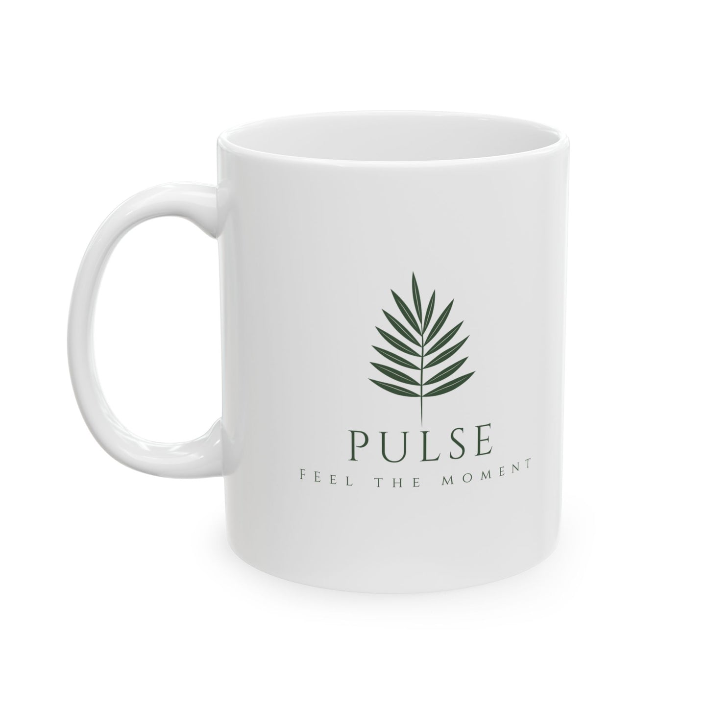 "Feel the Moment"  Botanical Ceramic Coffee Mug (11oz/15oz)