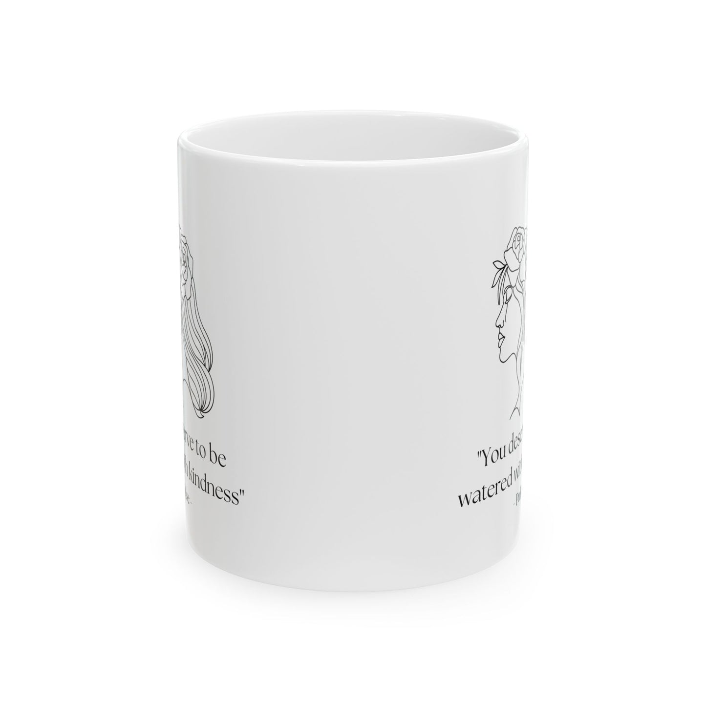 "You Deserve"– Line Art Ceramic Coffee Mug (11oz & 15oz)