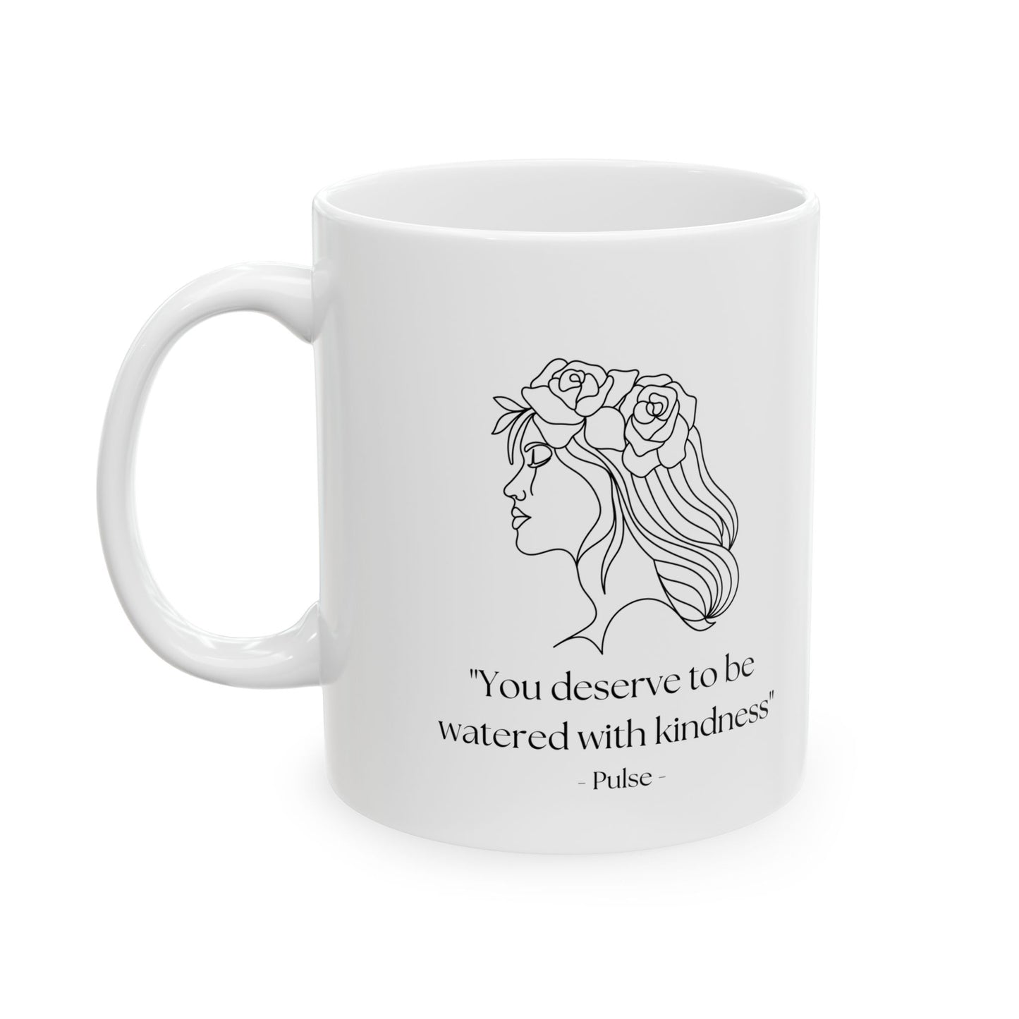 "You Deserve"– Line Art Ceramic Coffee Mug (11oz & 15oz)